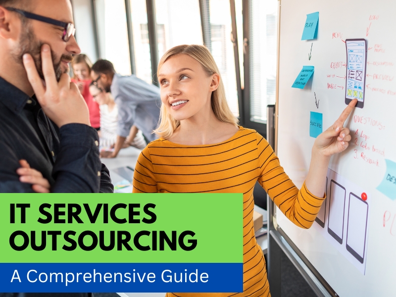 IT Services Outsourcing: A Comprehensive Guide