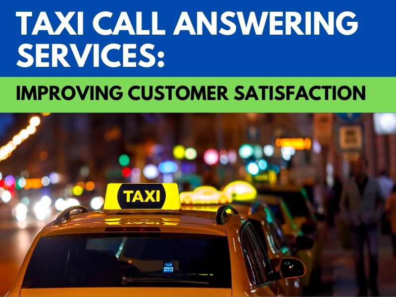Why Taxi Call Answering Services are Crucial for your Business