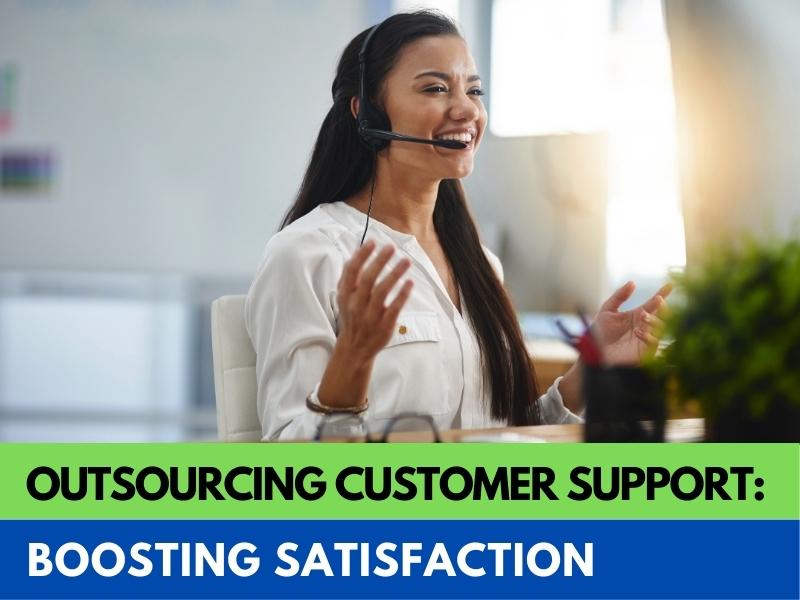 Outsourcing Customer Support